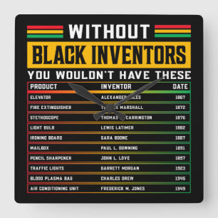 History Of Forgotten Black Inventors Black History Square Wall Clock