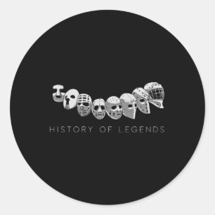 History Of Legends Cool Goaltender Helmet Sport Lo Classic Round Sticker