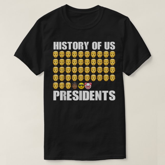 History of US Presidents 46th Clown President Bide T-Shirt (Design Front)