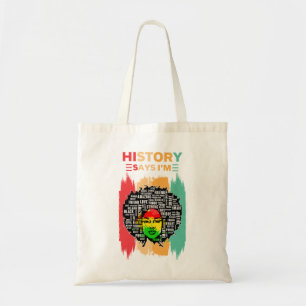 History Says I'm, Melanin Girl Black History Month Tote Bag