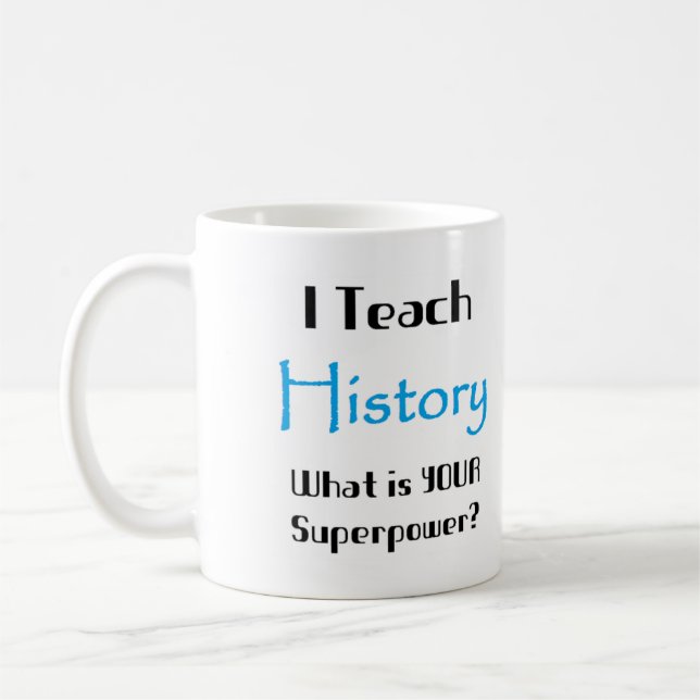 history teach coffee mug (Left)