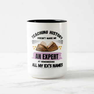 History Teacher: Dates, Not Dating Disasters Two-Tone Coffee Mug