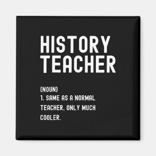 History Teacher Definition First Day Of School Magnet