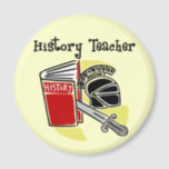 History Teacher Gifts Magnet<br><div class="desc">Teacher Gifts for Your Favourite History  Instructor. This design Features a sword,  a knight in armour,  and a history book.. This Design is Perfect for the Female History  Teacher or male teacher..</div>