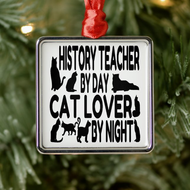 History Teacher Loves Cats Metal Tree Decoration (Tree)