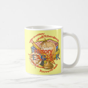 History Teacher Motto Coffee Mug
