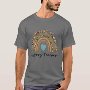 History Teacher Rainbow Leopard Funny School Histo T-Shirt