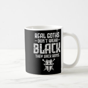 History Teacher Real Goths Don't Wear Black They S Coffee Mug