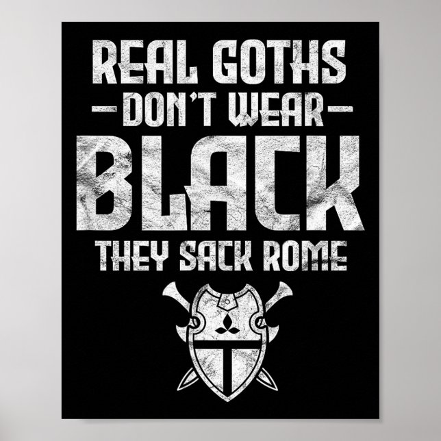 History Teacher Real Goths Don't Wear Black They S Poster (Front)