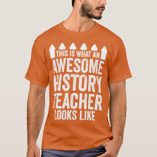 History Teacher T-Shirt