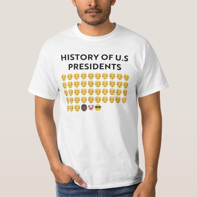 History us presidents funny T-Shirt (Front)