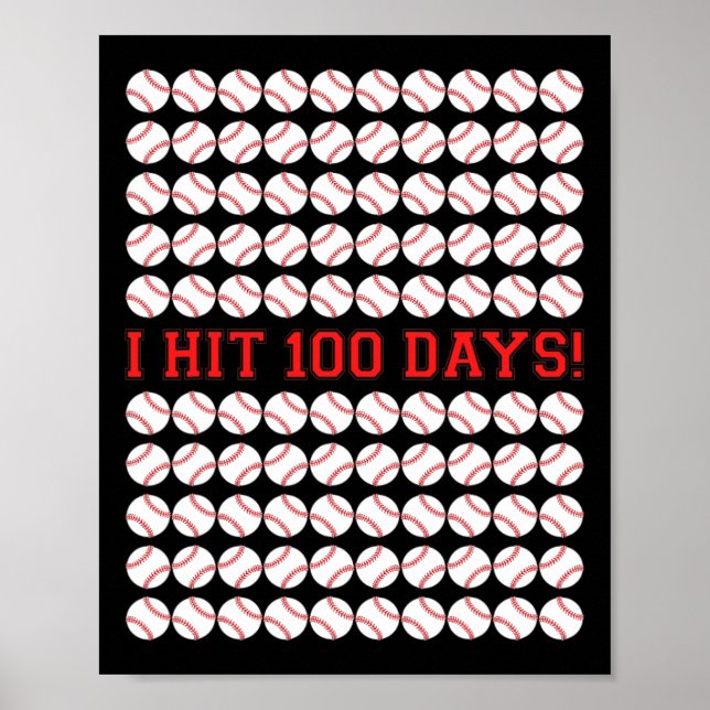 Hit 100 Days Of School Baseball 100th Day Gifts  Poster (Front)