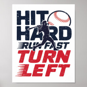 Hit Hard Run Fast Turn Left Bysebyll Player Kid Bo Poster