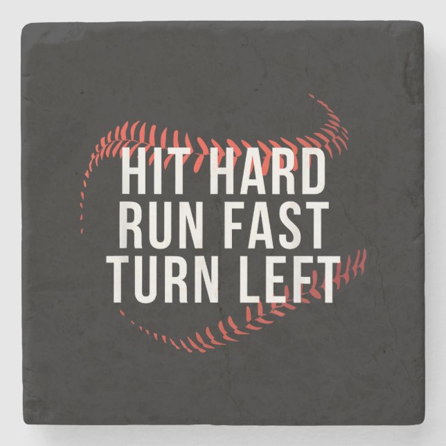 Hit Hard Run Fast Turn Left Funny Baseball Player  Stone Coaster (Front)