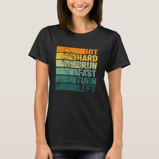 Hit Hard Run Fast Turn Left Funny Baseball Player T-Shirt