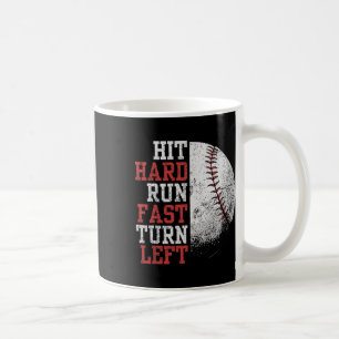 Hit Hard Run Fast Turn Left Funny Sell Player Fan Coffee Mug