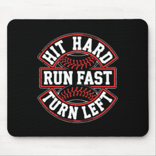 Hit Hard Run Fast Turn Left Shirt Men Boy Sell Pla Mouse Mat
