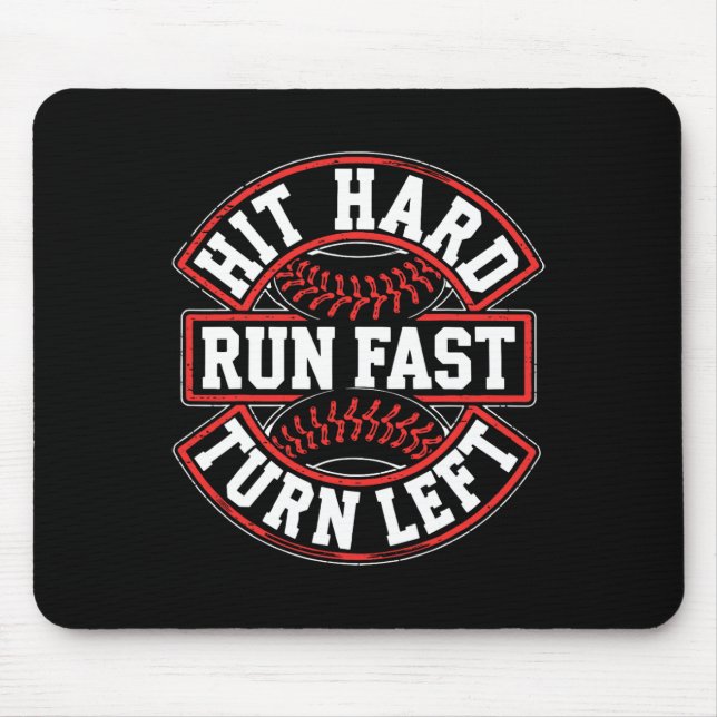Hit Hard Run Fast Turn Left Shirt Men Boy Sell Pla Mouse Mat (Front)