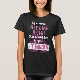 Hit Like A Girl T Shirt Fun Kickboxing Boxing Tee