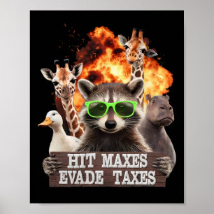 Hit Maxes Evade Taxes Funny Gym Bodybuilding Lifti Poster
