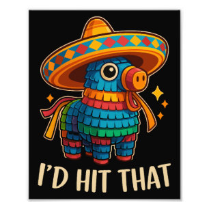Hit That Pinata Cinco De Mayo Photo Print
