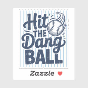 Hit The Dang Ball Shirt Funny Baseball Coach Gift