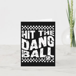 Hit The Dang Ll Vintage  Card