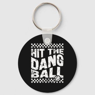 Hit The Dang Ll Vintage Key Ring