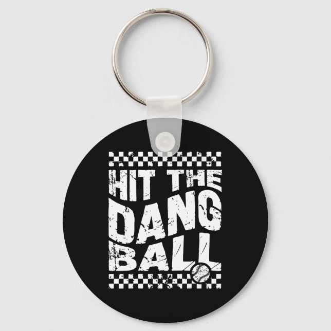 Hit The Dang Ll Vintage  Key Ring (Front)