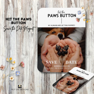 Hit The Paws Button Save The Date Flexible Magnet