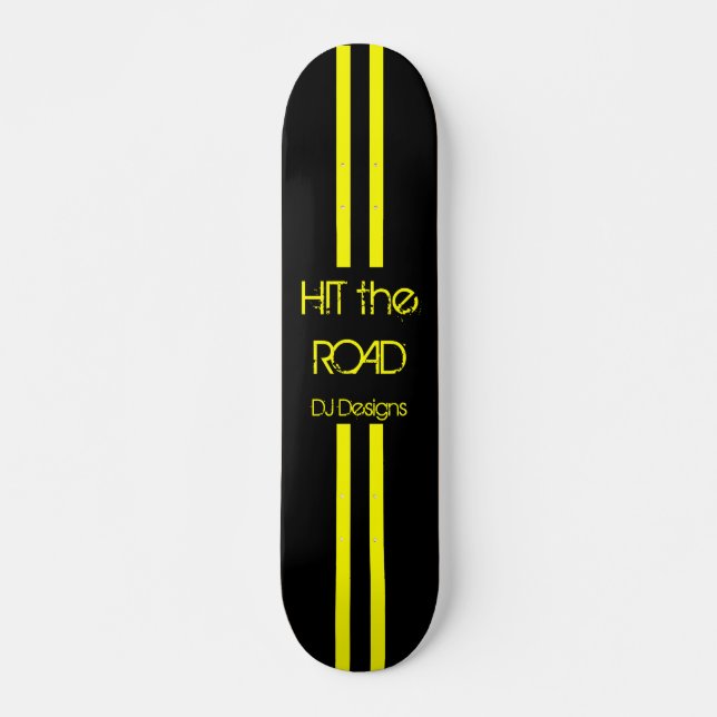 HIT the ROAD Skateboard (Front)