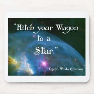 Hitch Your Wagon to a Star by Emerson Mouse Mat