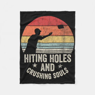 Hitting Holes And Crushing Souls Disc Golf _1 Fleece Blanket