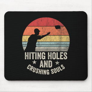 Hitting Holes And Crushing Souls Disc Golf _1 Mouse Mat