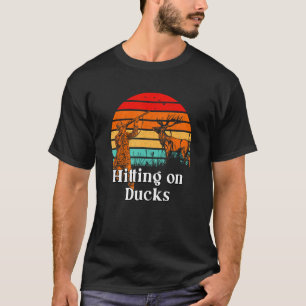 Hitting on Ducks Hunting Birds Hunter Birding Bowh T-Shirt
