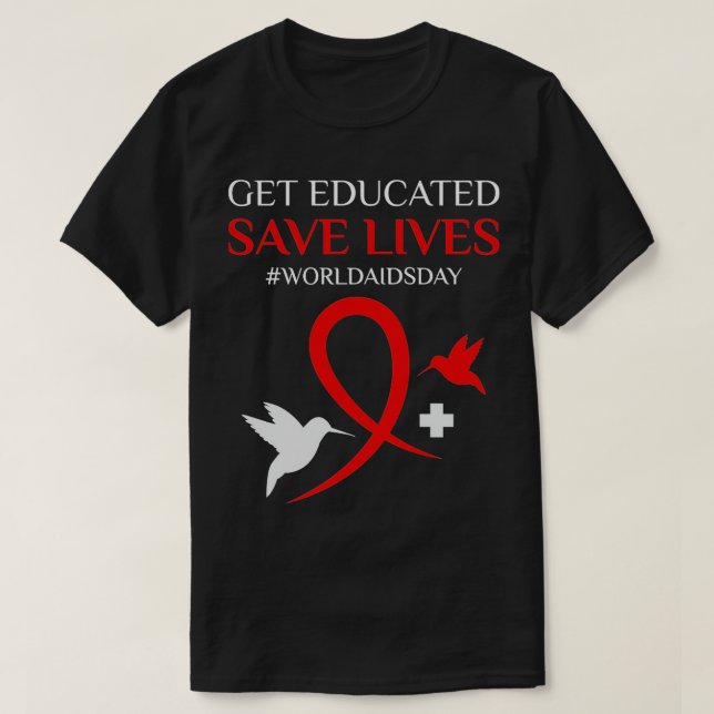 Hiv Aids Awareness World AIDs HIV Awareness by Lit T-Shirt (Design Front)
