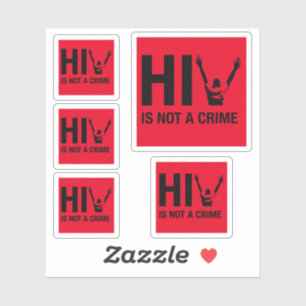 HIV is Not a Crime - HIV Stigma Awareness