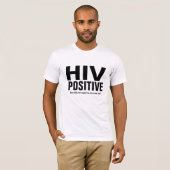 HIV POSITIVE T-Shirt (Front Full)