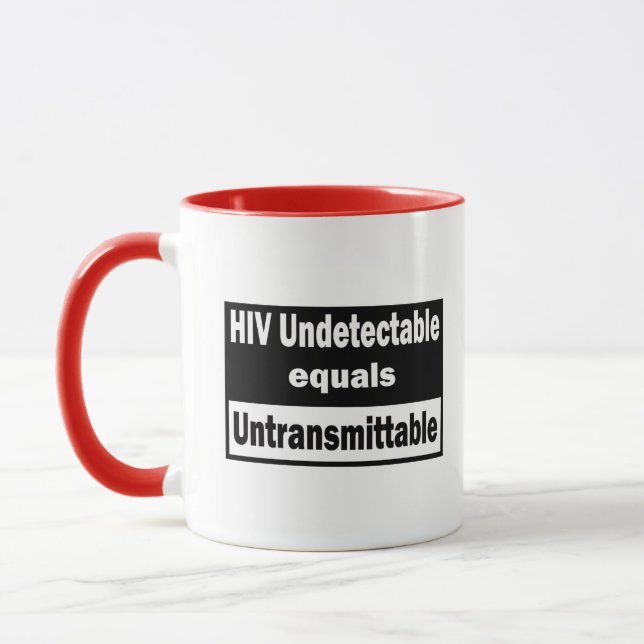 HIV Undetectable equals HIV Untransmittable Mug (Left)