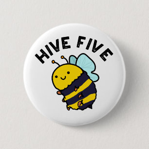 Hive Five Funny High Five Bee Pun  6 Cm Round Badge