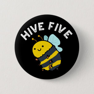Hive Five Funny High Five Bee Pun Dark BG 6 Cm Round Badge