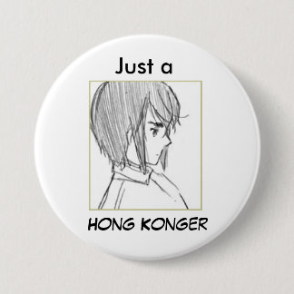 hk sketch, Just a , Hong Konger 7.5 Cm Round Badge