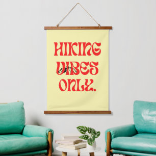hking vibes only hanging tapestry
