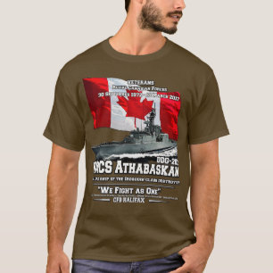 HMCS Athabaskan Royal Canadian s Veterans T-Shirt