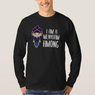 Hmong Miao Proud Traditional Girl Woman Hmoob Ethn T-Shirt
