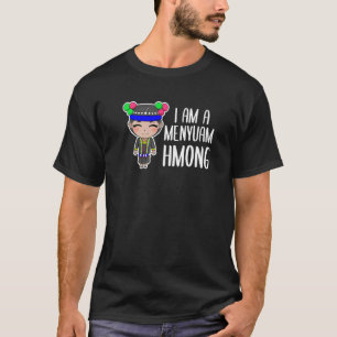 Hmong Miao Proud Traditional Girl Woman Hmoob Ethn T-Shirt