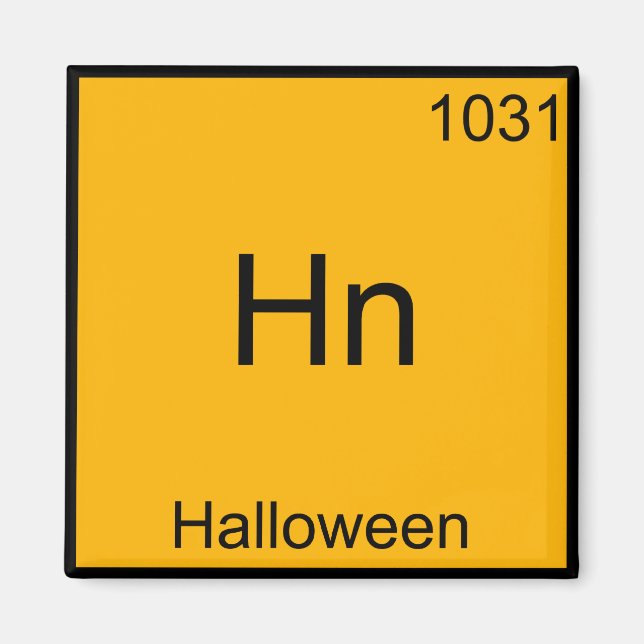 Hn - Halloween Funny Element Meme Chemistry Tee Magnet (Front)