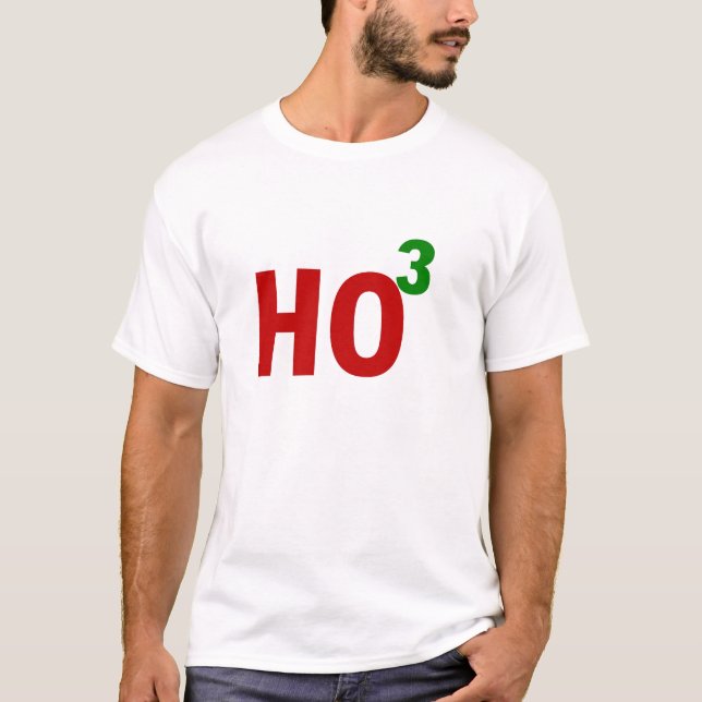 Ho3 (HO HO HO CHRISTMAS SHIRT) T-Shirt (Front)