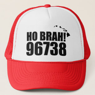Ho Brah!...,Hawaii Zip Code Hat  96738 Waikoloa