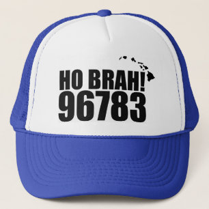 Ho Brah!...,Hawaii Zip Code Hat  96783 Pepeekeo